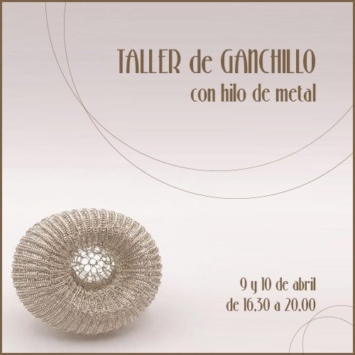 Taller de ganchillo con hilo de metal en Valentina Falchi artistic jewellery